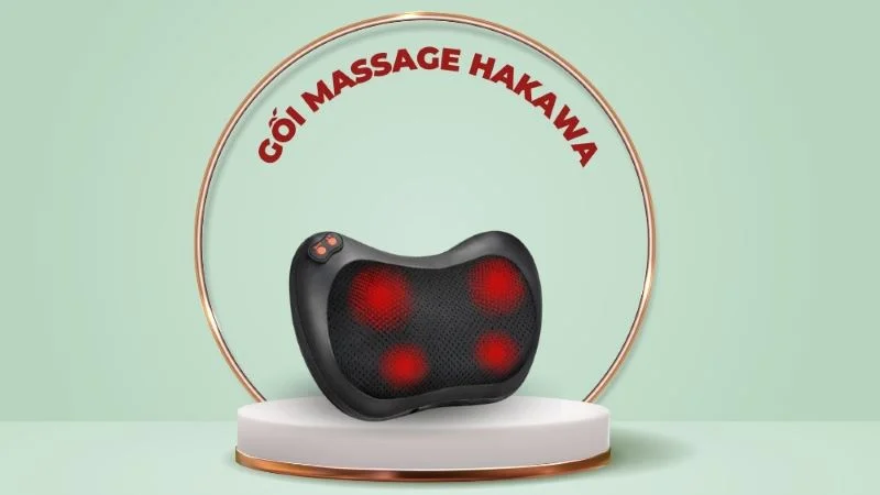 Gối massage nào tốt, đáng mua nhất trong năm 2025? 16 Nên chọn mua gối massage của thương hiệu uy tín chất lượng Hakawa