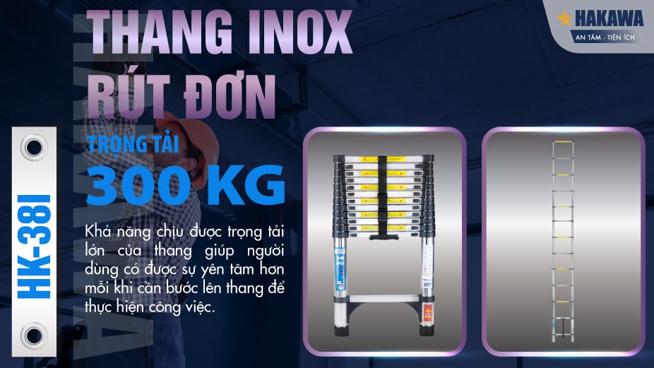 Thang inox rút đơn Hakawa HK-38I chịu trọng tại cao lên đến 300kg