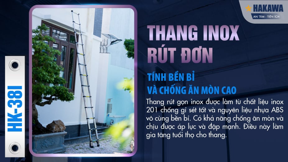 Thang inox rút đơn Hakawa HK-38I có độ bền bỉ theo thời gian