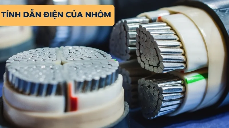 Tính dẫn điện của nhôm tốt