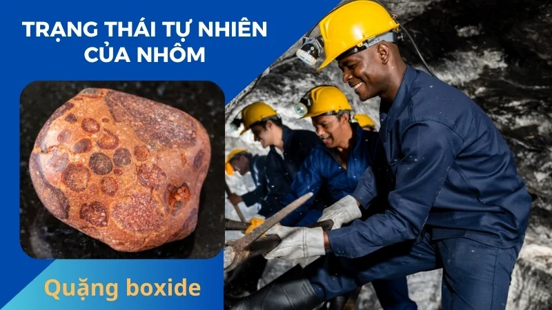 Trạng thái tự nhiên của nhôm