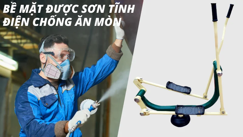 Bề mặt khung thép được sơn lớp tĩnh điện, hạn chế được tình trạng bị ăn mòn