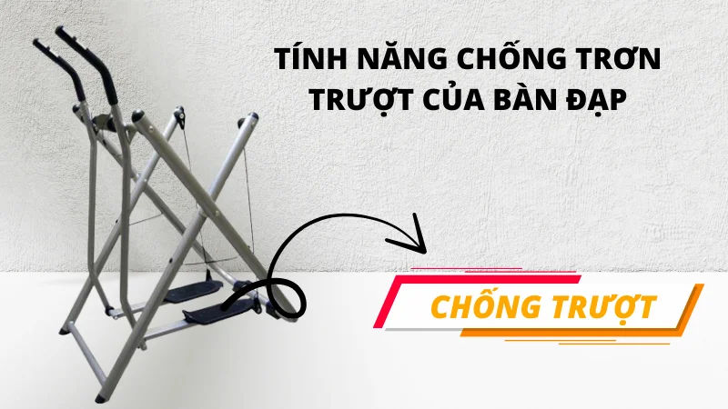 Bàn đạp có tính năng chống trơn, trượt